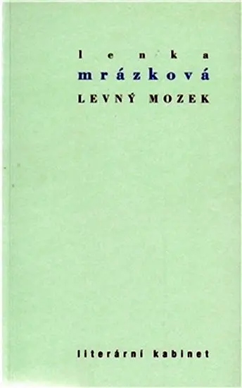 Levný mozek - Lenka Mrázková