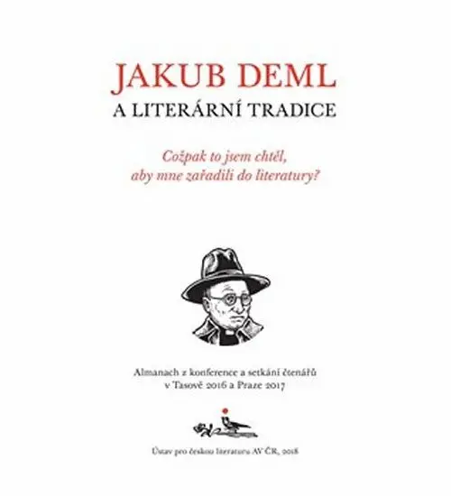 Jakub Deml a literární tradice - kolektiv autorů