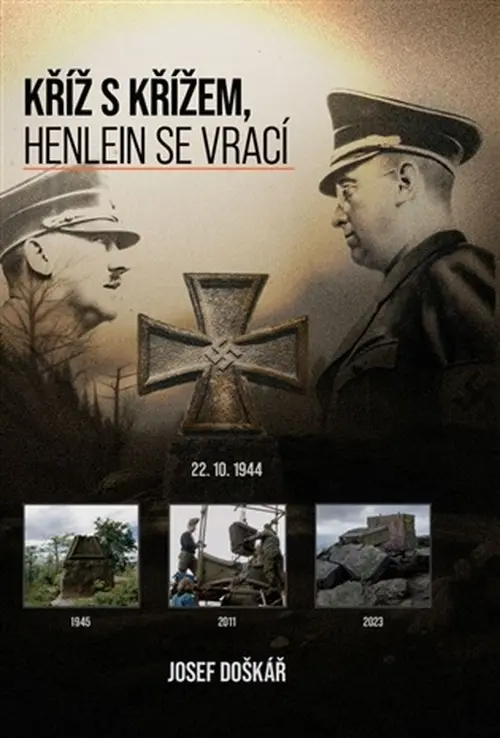 Kříž s křížem, Henlein se vrací - Josef Doškář