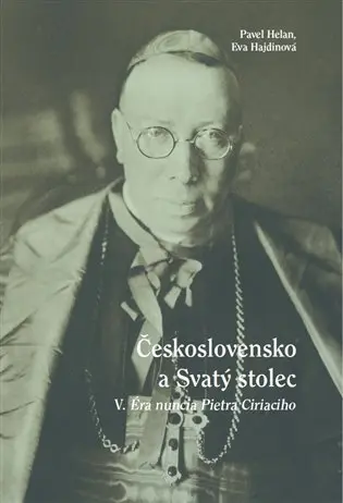 Československo a Svatý stolec V. - Pavel Helan