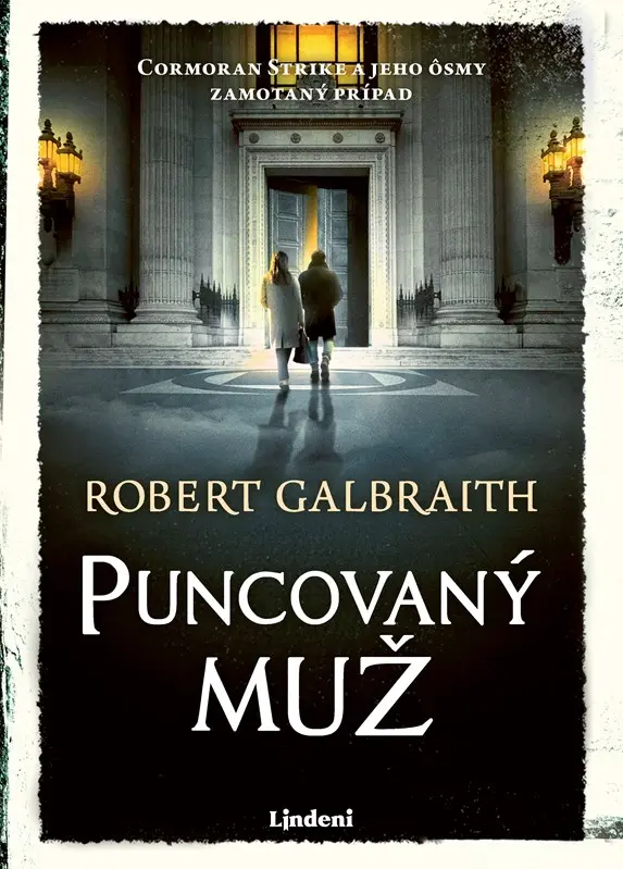 Puncovaný muž - Robert Galbraith