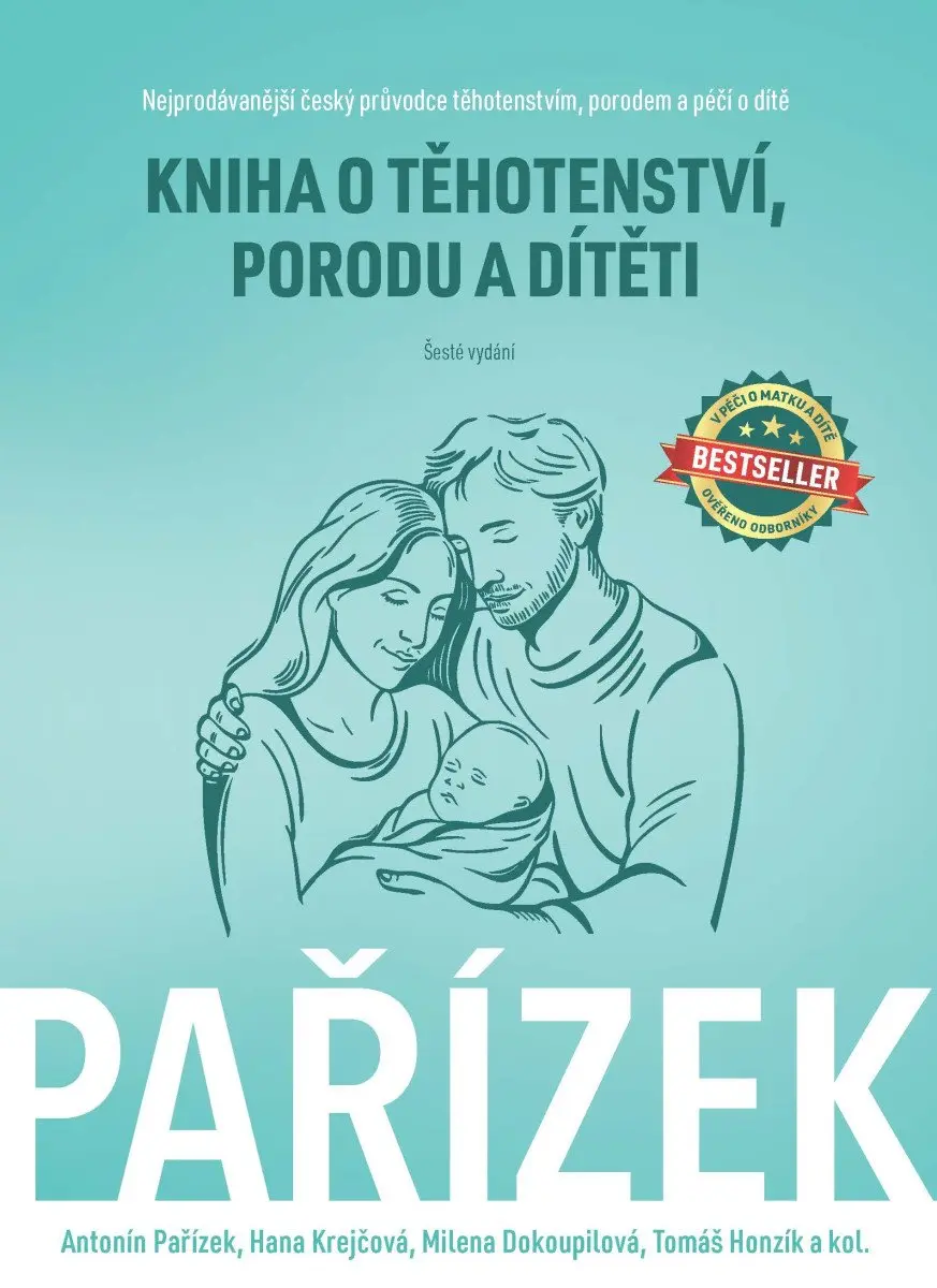 Kniha o těhotenství, porodu a dítěti - Antonín Pařízek