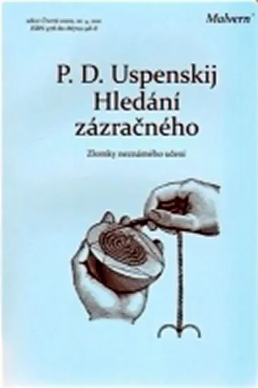 Hledání zázračného - Pjotr Demjanovič Uspenskij