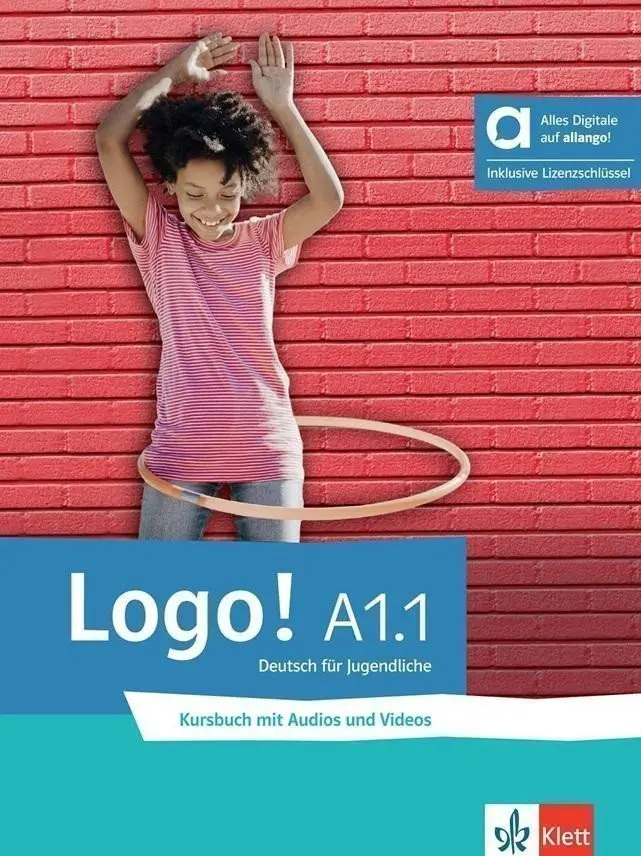 Logo! A1.1 – Hybride Ausgabe – Kursbuch + MP3/Video allango.net + Lizenz (24 Monate) - Sarah Fleer