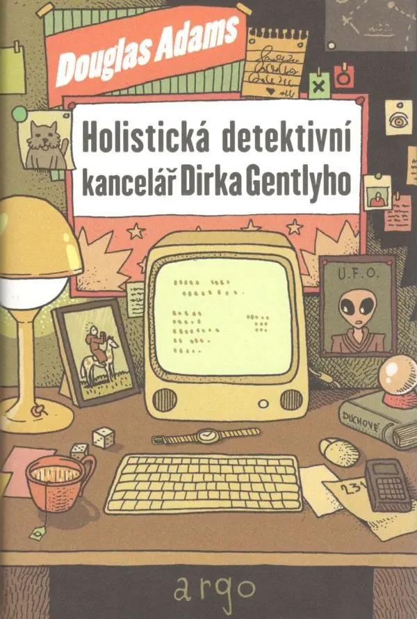 Holistická detektivní kancelář Dirka Gentlyho - Douglas Adams