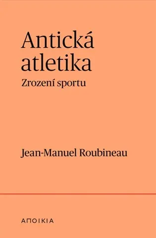 Antická atletika - Jean-Manuel Roubineau