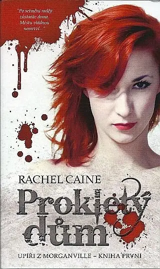 Upíři z Morganville 1 - Prokletý dům