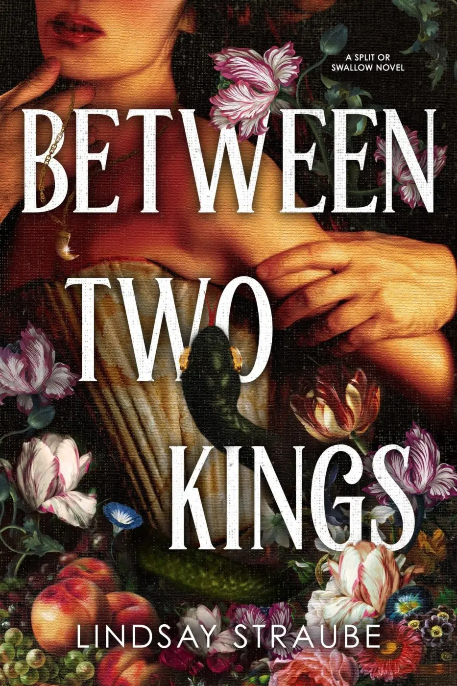 Between Two Kings - Lindsay Straube