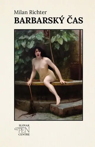 Barbarský čas (Milan Richter, 2024)