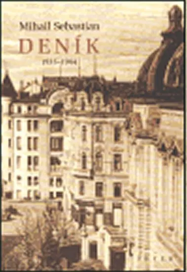 Deník 1935-1944 - Mihail Sebastian