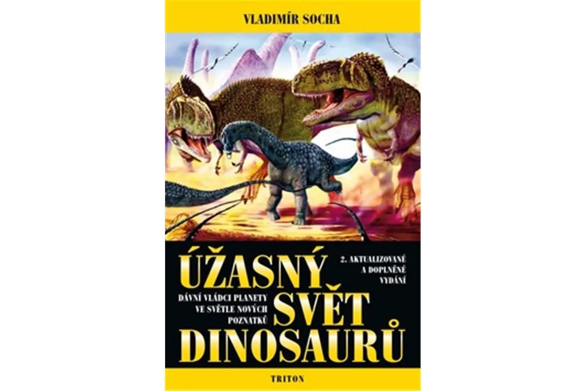 Úžasný svět dinosaurů - 2. vydání - Vladimír Socha