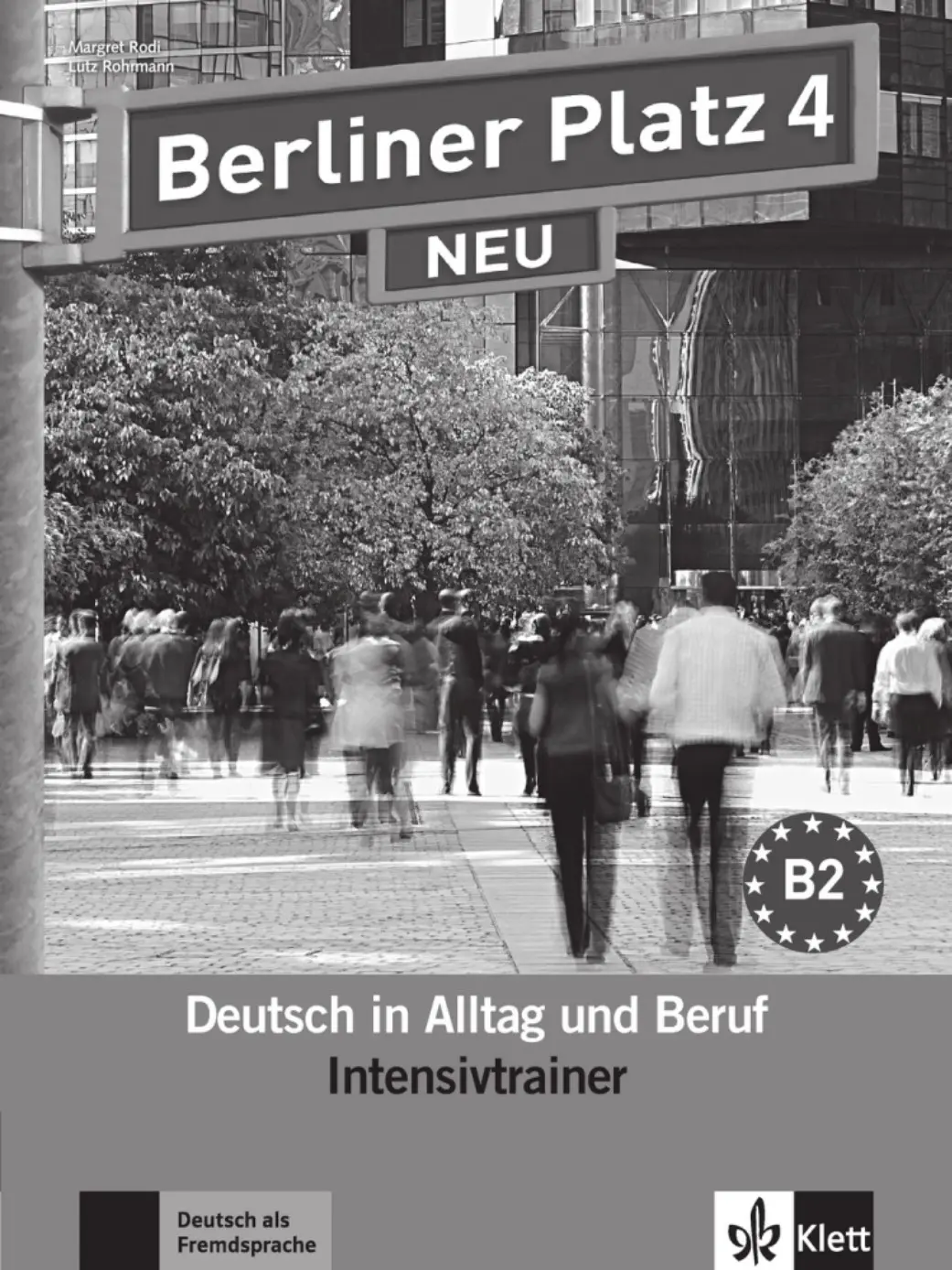 Berliner Platz 4 Neu (B2) – Intensivtrainer