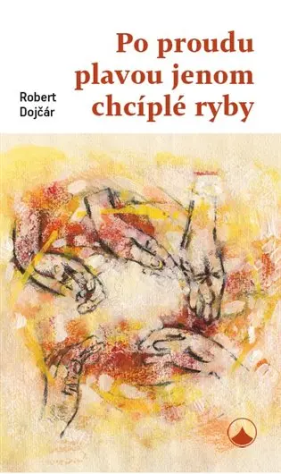 Po proudu plavou jenom chcíplé ryby - Pavel Bajer