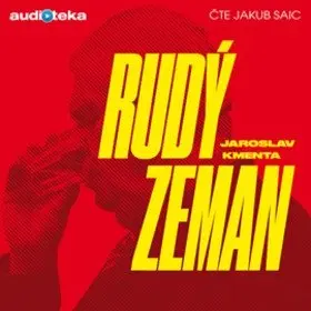 Rudý Zeman - (Čte Jakub Saic) (audiokniha) - Jaroslav Kmenta