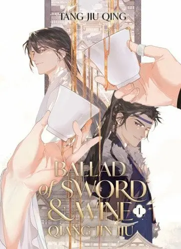Ballad of Sword and Wine: Qiang Jin Jiu (Novel) 1 - Tang Jiu Qing, St (ilustrátor)