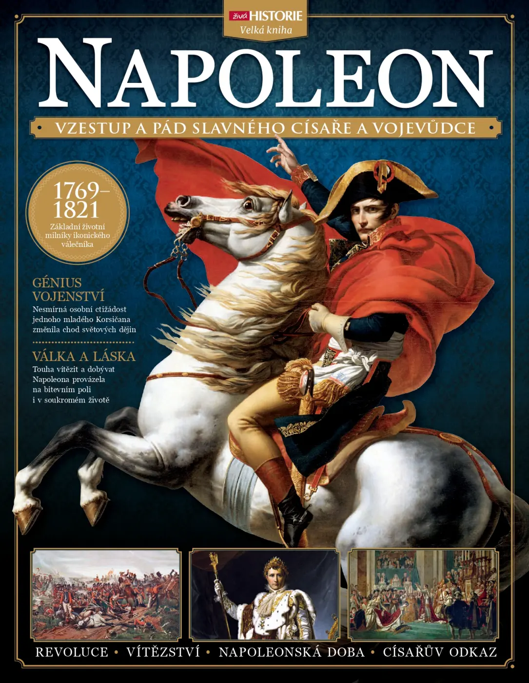 Napoleon - Vzestup a pád slavného císaře a vojevůdce -  kolektiv autorů