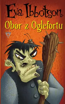 Obor z Oglefortu - Eva Ibbotson