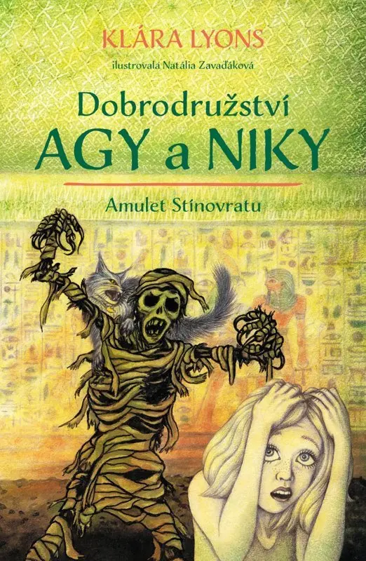 Dobrodružství Agy a Niky: Amulet Stínovratu - Klára Lyons