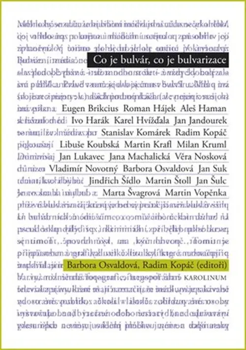 Co je bulvár, co je bulvarizace - Barbora Osvaldová