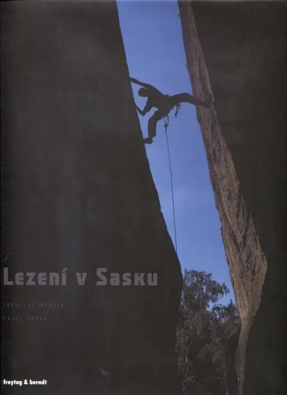 Lezení v Sasku - Jaroslav Maršík, Pavel Žofka