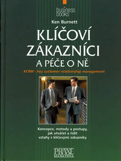 Klíčoví zákazníci a péče o ně - Ken Burnett