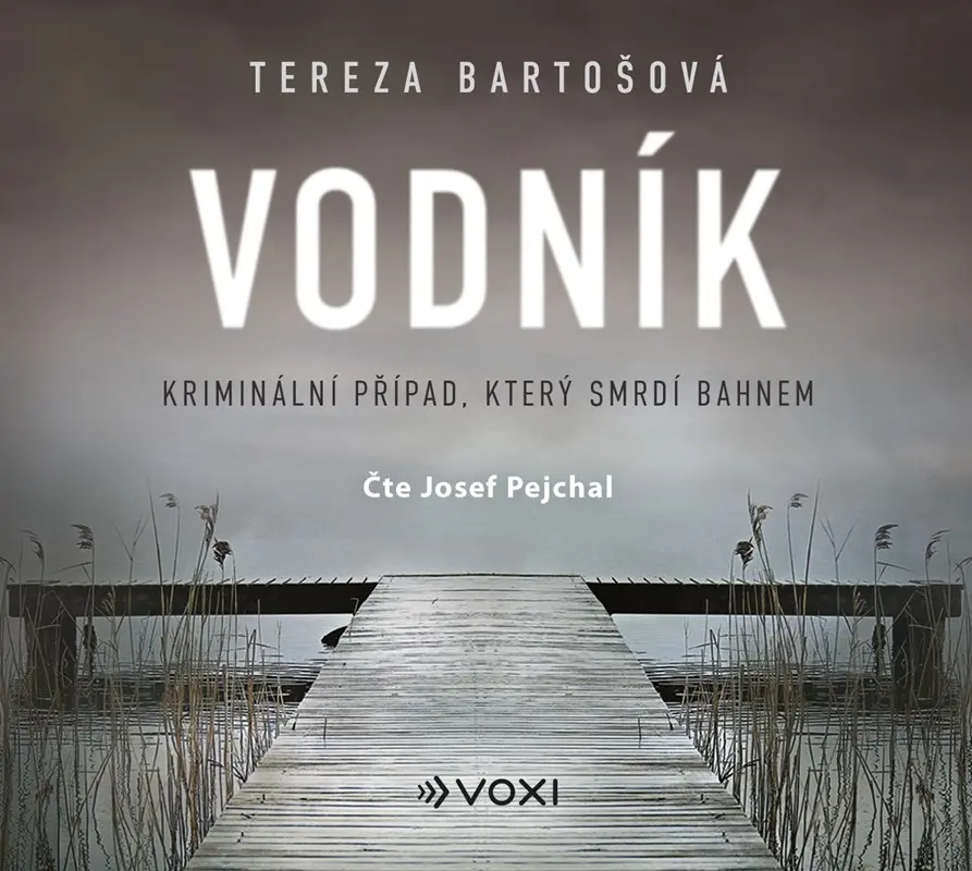 Vodník (audiokniha - čte Josef Pejchal) - Tereza Bartošová