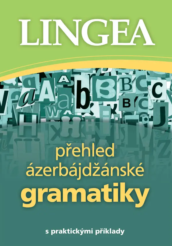 Přehled ázerbájdžánské gramatiky - Tomáš Laně