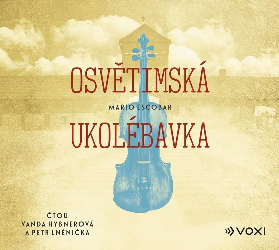 Osvětimská ukolébavka - Mario Escobar - kniha z kategorie Beletria