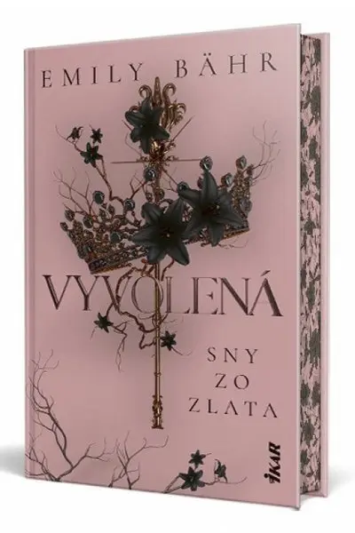 Vyvolená – Sny zo zlata - Emily Bähr