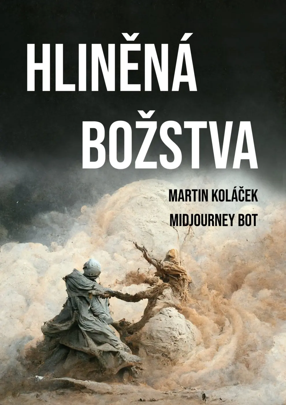 Hliněná božstva: Komiks - Koláček, Martin