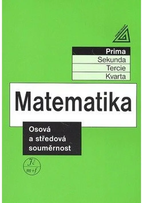 Matematika - Osová a středová souměrnost (prima)