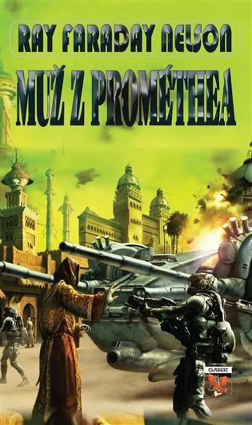 Muž z Prométhea - Ray Faraday Nelson