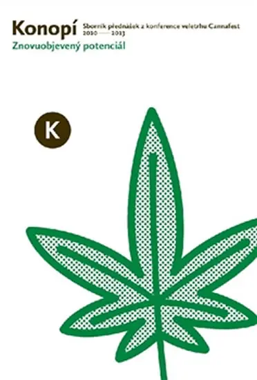Konopí - Znovuobjevený potenciál -  kolektiv autorů
