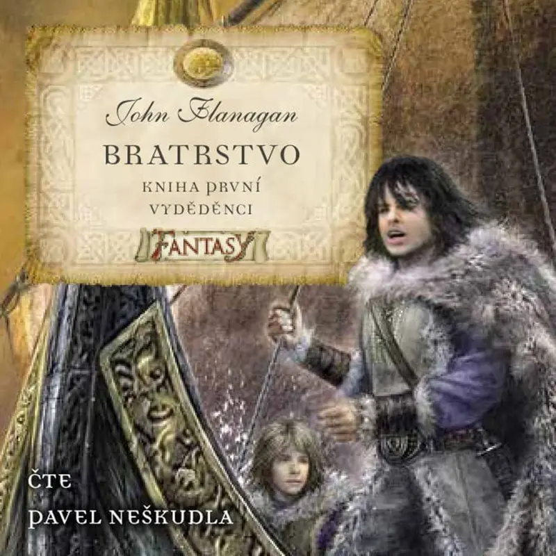 Bratrstvo Kniha první - Vyděděnci ( pro děti) (audiokniha) - John Flanagan