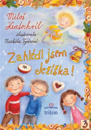 Zahlédl jsem Ježíška! (Miloš Kratochvíl, 2011)