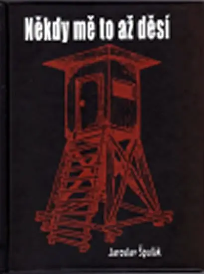 Někdy mě to až děsí - Jaroslav Špulák