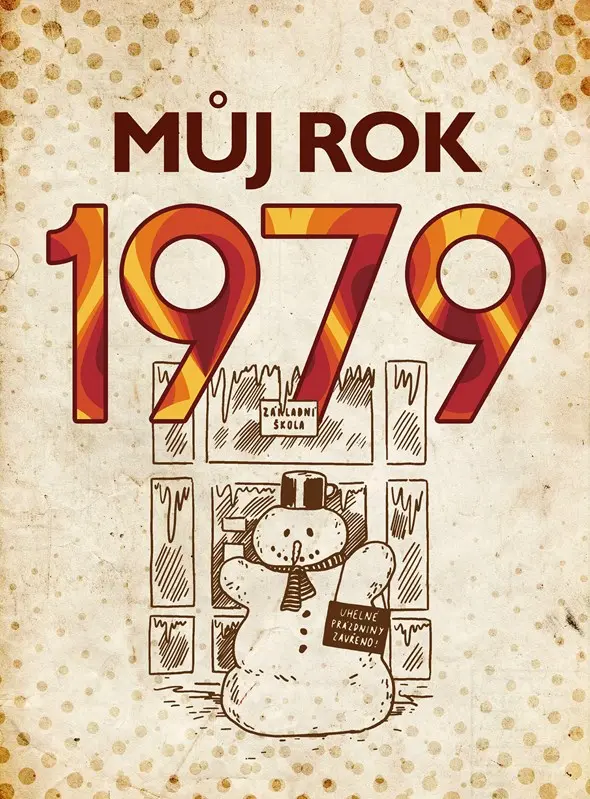 Můj rok 1979 | JEŽEK, Martin
