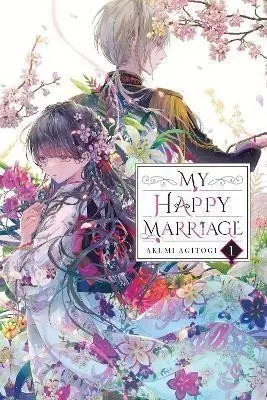My Happy Marriage, Vol. 1 (light novel) - Akumi Agitogi, Tsukiho Tsukioka, Kiki Piatkowska
