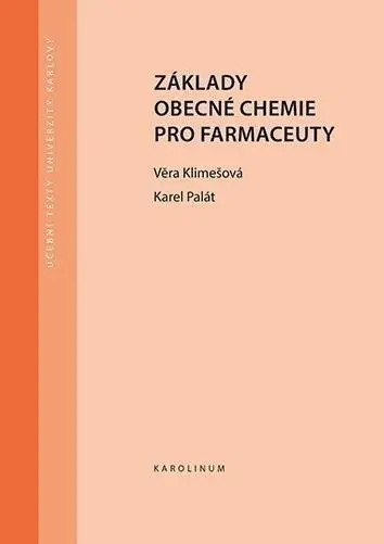 Základy obecné chemie pro farmaceuty - Věra Klimešová