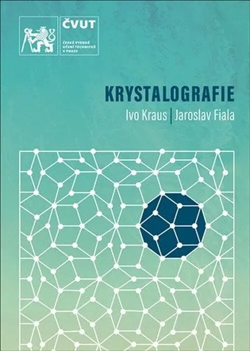 Krystalografie - Ivo Kraus