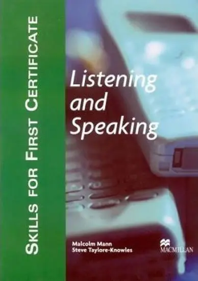 Skills for First Certificate: Listening and Speaking Workbook - Malcolm Mann