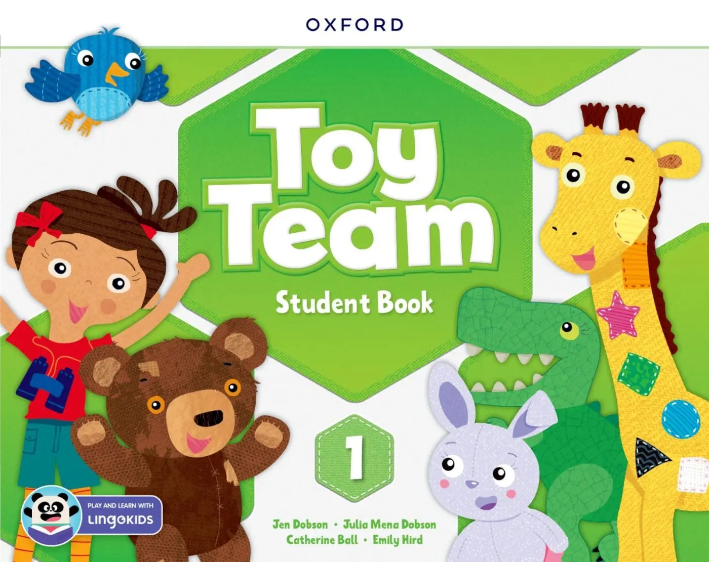 Toy Team 1 Student´s Book with Lingokids app - Jen Dobson