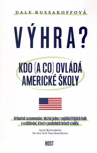 Výhra (Kdo (a co) ovládá americké školy?) - Dale Russakoff,Výhra (Kdo (a co) ovládá americké školy?) - Dale Russakoff - kniha z kategorie Management v