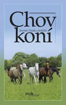 Chov koní - kolektiv autorů