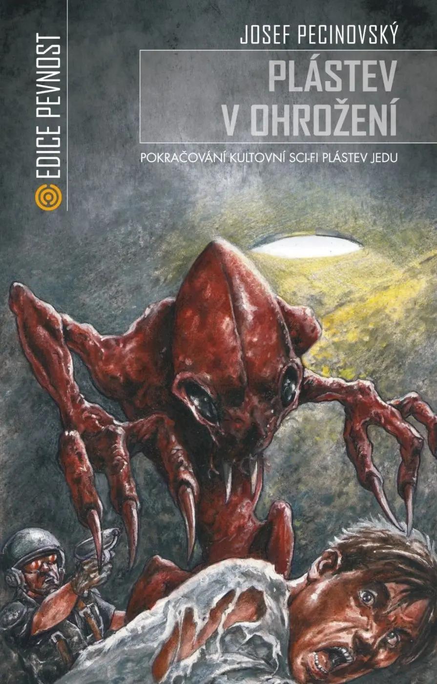 Plástev v ohrožení (Volné pokračování sci-fi Plástev jedu a Děti plástve) - Josef Pecinovský