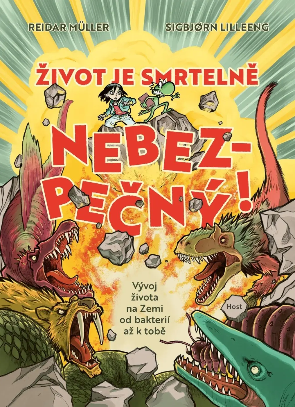 Život je smrtelně nebezpečný! - Reidar Müller