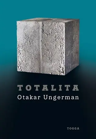 Totalita - Oto Ungerman