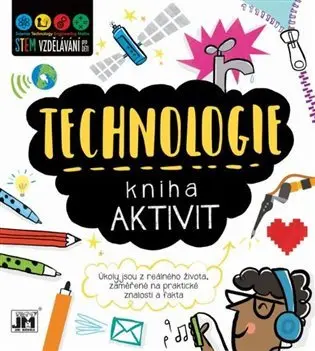 Technologie - Kniha aktivit - kolektiv autorů