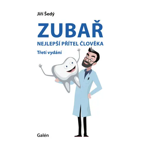 Zubař nejlepší přítel člověka - Jiří Šedý