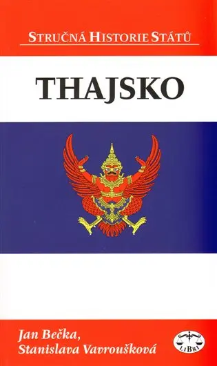 Thajsko Stručná historie států - Jan Bečka